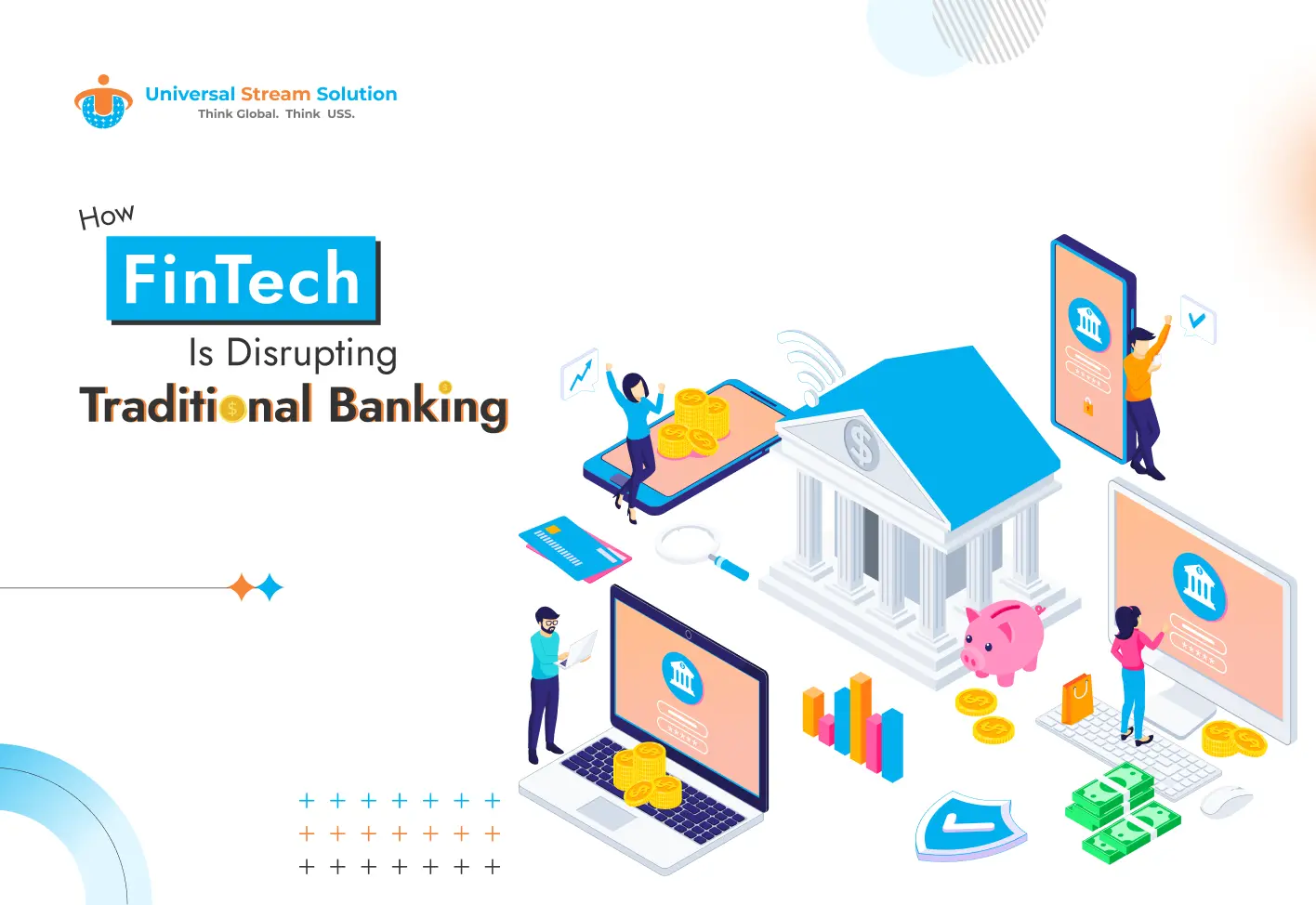 how-fintech-is-disrupting-traditional-banking-fintech-software-consultation