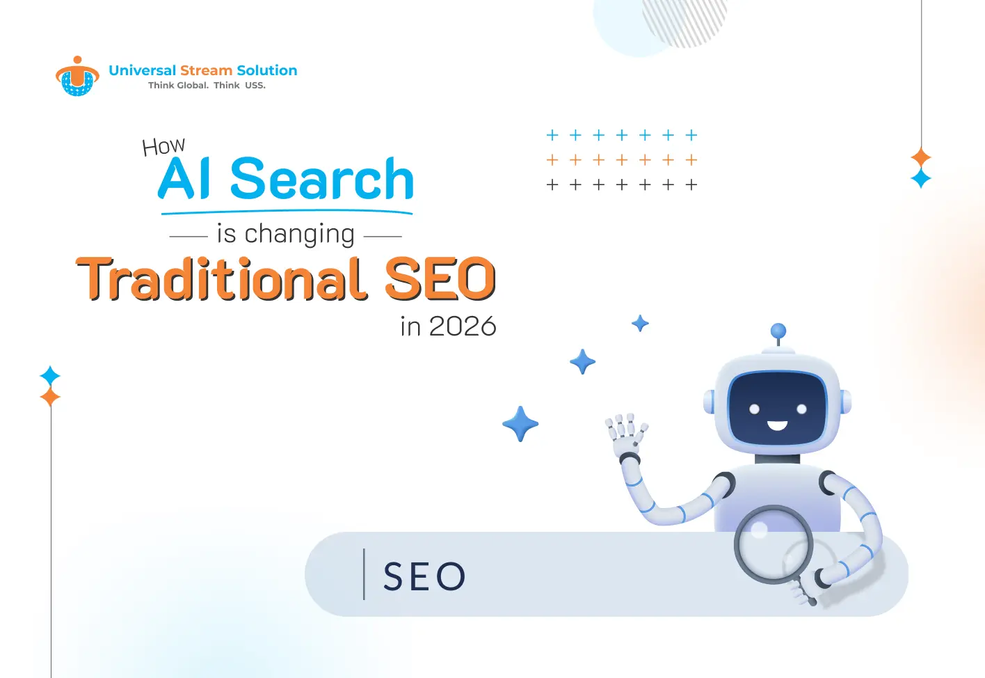 How AI Search Is Changing Traditional SEO in 2026