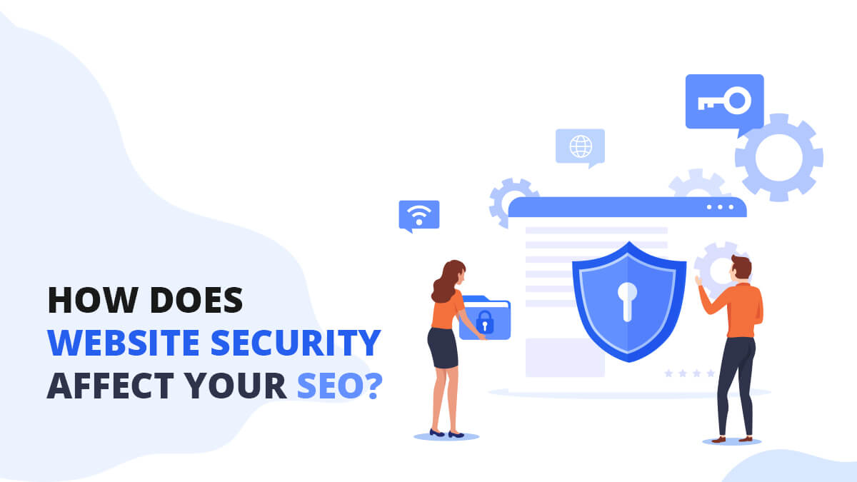 How Does Website Security Affect Your SEO?