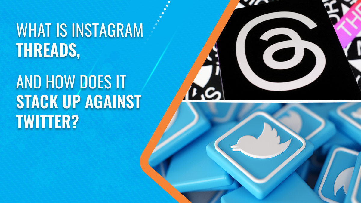What is Instagram Threads, and how does it stack up against Twitter?